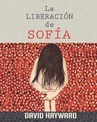 La Liberacion De Sofia