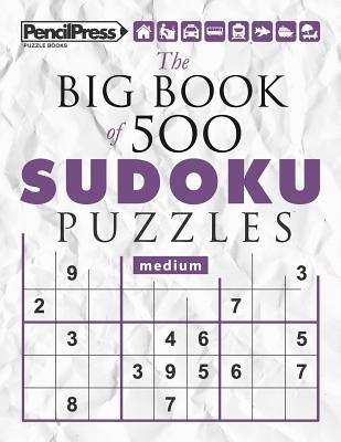 The Big Book of 500 Sudoku Puzzles Medium (with answers)