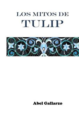 Los mitos de tulip