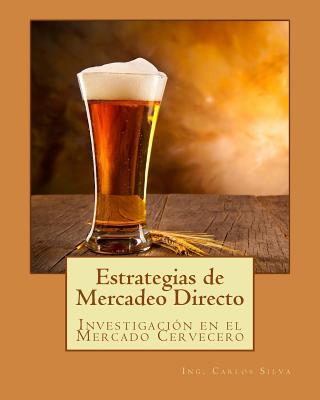 Estrategias de Mercadeo Directo: Investigación en el Mercado Cervecero