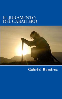 El Juramento Del Caballero