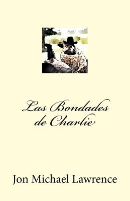 Las Bondades de Charlie