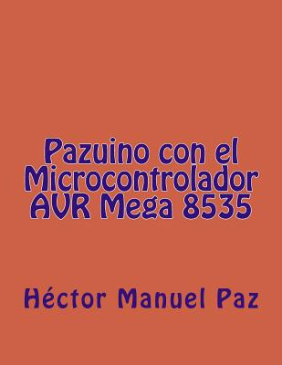 Pazuino con el Microcontrolador AVR Mega 8535