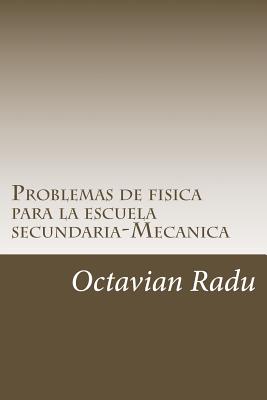 Problemas de fisica para la escuela secundaria-Mecanica