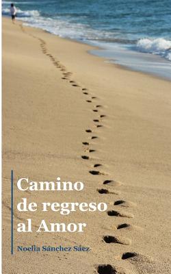 Camino de regreso al Amor