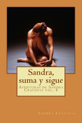 Sandra, suma y sigue: Aventuras de Sandra Cracovia vol. 4