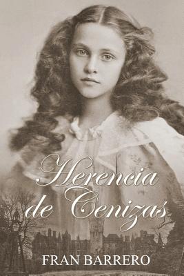 Herencia de Cenizas: (Novela Victoriana)