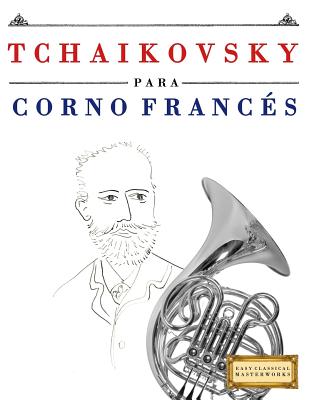 Tchaikovsky Para Corno Franc