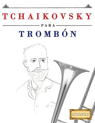 Tchaikovsky Para Tromb