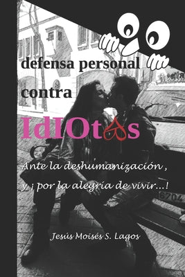 defensa personal contra IdIOtAs