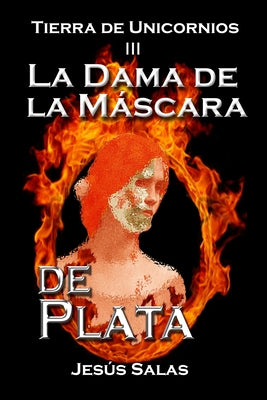 La Dama de la Máscara de Plata