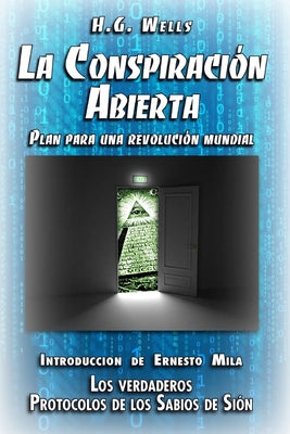 La Conspiración Abierta. Plan para una Revolución Mundial: Introducción de Ernesto Milà. Los verdaderos Protocolos de los Sabios de Sión