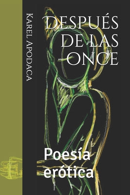 Después de las once: Poesía erótica