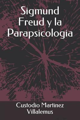 Sigmund Freud Y La Parapsicologia