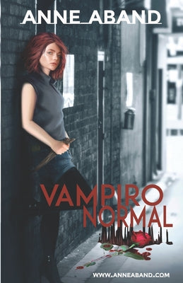 Vampiro Normal: ¿Qué harías tú si te conviertieran y de repente todos los cuentos fueran reales?