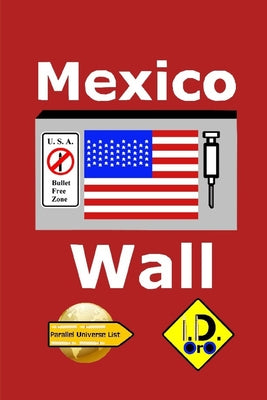 Mexico Wall (edición en español)