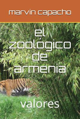 el zoológico de armenia: valores