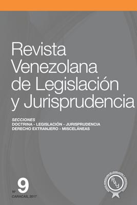 Revista Venezolana de Legislación y Jurisprudencia N° 9