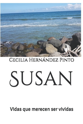 Susan: Vidas que merecen ser vividas