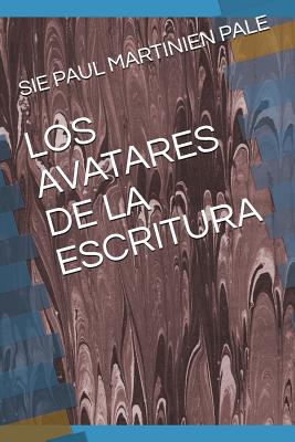 Los Avatares de la Escritura