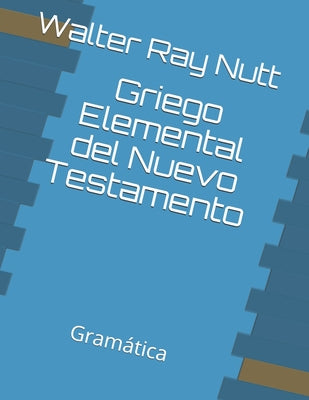 Griego Elemental del Nuevo Testamento