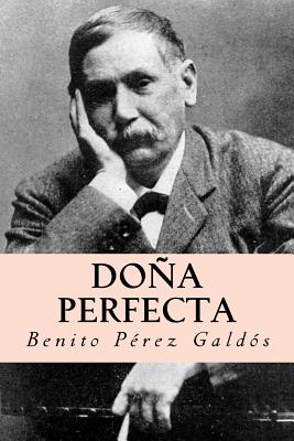 Doña perfecta (Spanish Edition)