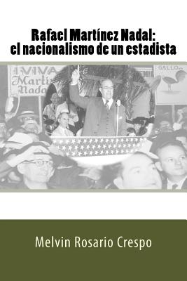 Rafael Martínez Nadal: El nacionalismo de un estadista