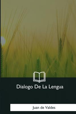 Dialogo De La Lengua