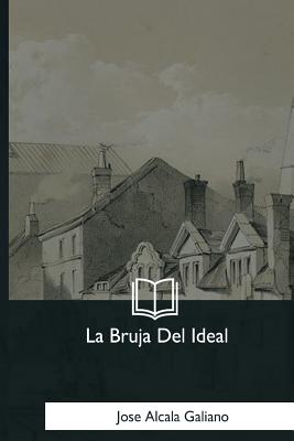 La Bruja Del Ideal