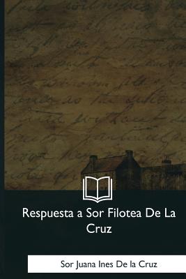 Respuesta a Sor Filotea De La Cruz