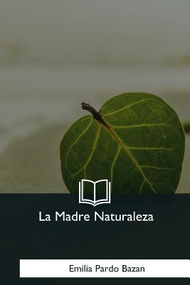 La Madre Naturaleza