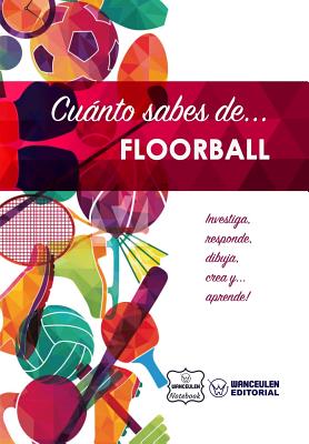 Cuánto sabes de... Floorball