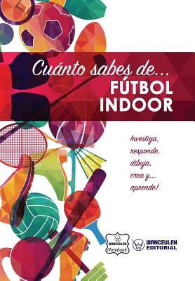 Cuánto sabes de... Fútbol Indoor