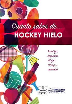 Cuánto sabes de... Hockey Hielo