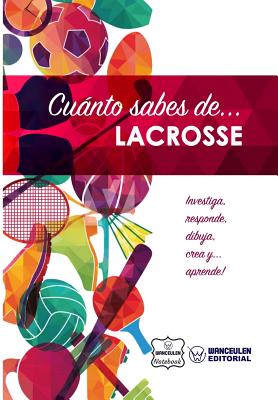 Cuánto sabes de... Lacrosse