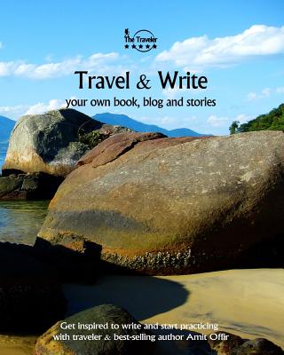 Travel & Write Your Own Book, Blog and Stories - Brazil: Get Inspired to Write and Start Practicing