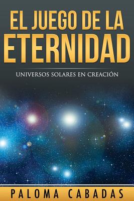 El juego de la eternidad