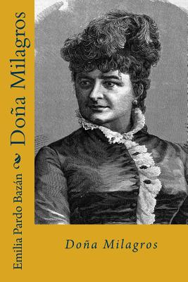 Doña milagros (Spanish Edition)