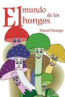 El mundo de los hongos