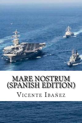 Mare Nostrum (Spanish Edition)