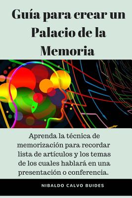 Guía para crear un Palacio de la Memoria