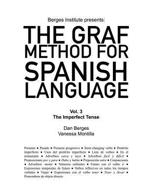 The Graf Method for Spanish Language, Vol 3: The Imperfect Tense