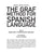 The Graf Method for Spanish Language, Vol 5: Subjunctive, Conditional and Impera