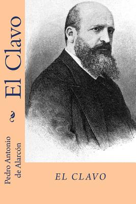 El clavo (Spanish Edition)