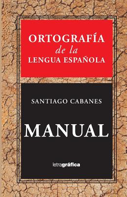 Ortografia de la Lengua Espanola