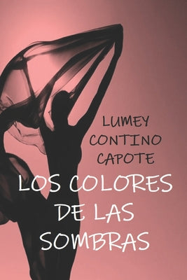 Los colores de las sombras