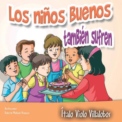 Los niños buenos también sufren