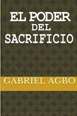 El Poder del Sacrificio