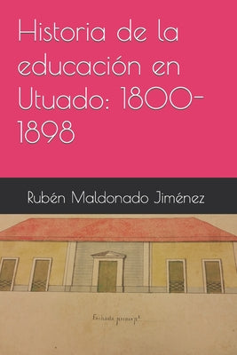 Historia de la educación en Utuado: 1800-1898