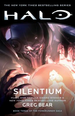 Halo: Silentium: Book Three of the Forerunner Saga